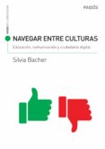 navegar entre culturas: educacion, comunicacion y ciudadania digital (ebook)-9789501294484 navegar entre culturas: educacion, comunicacion y ciudadania digital (ebook)-9789501294484