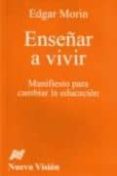 enseñar a vivir-edgar morin-9789506026684 enseñar a vivir-edgar morin-9789506026684