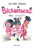 BICHARRACAS. FINA SELECCIÓN