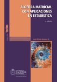 algebra matricial con aplicaciones en estadistica (ebook)-9789587618884 algebra matricial con aplicaciones en estadistica (ebook)-9789587618884