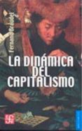 la dinamica del capitalismo-fernand braudel-9789681640484 la dinamica del capitalismo-fernand braudel-9789681640484
