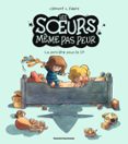 LES SOEURS MÊME PAS PEUR, TOME 01  (edición en francés)