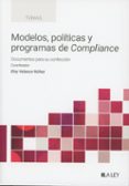 MODELOS, POLÍTICAS Y PROGRAMAS DE COMPLIANCE-18582689-otro-formato