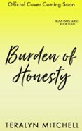 BURDEN OF HONESTY  (edición en inglés)