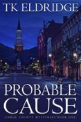 PROBABLE CAUSE