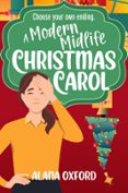 A MODERN MIDLIFE CHRISTMAS CAROL  (edición en inglés)