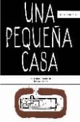 una pequeña casa-9789879393383 una pequeña casa-9789879393383