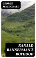Descarga gratuita de libros electrónicos mobi para kindle RANALD BANNERMAN'S BOYHOOD CHM
