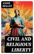 Descarga de libros electrónicos gratis para iPod CIVIL AND RELIGIOUS LIBERTY  (edición en inglés) in Spanish 8596547719694 DJVU MOBI iBook