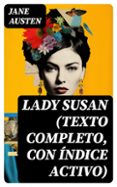 Amazon descarga gratuita de libros electrónicos kindle LADY SUSAN (TEXTO COMPLETO, CON ÍNDICE ACTIVO)
				EBOOK  de JANE AUSTEN in Spanish