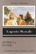 sobre la poesia-eugenio montale-9789683680198 sobre la poesia-eugenio montale-9789683680198