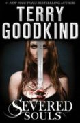 severed souls: a richard and kahlan novel-terry goodkind-9780007510894 severed souls: a richard and kahlan novel-terry goodkind-9780007510894