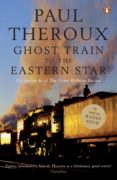ghost train to the eastern star (ebook)-paul theroux-9780141930794 ghost train to the eastern star (ebook)-paul theroux-9780141930794