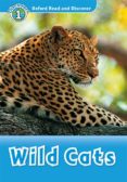 oxford read and discover 1. wild cats (+ mp3)-9780194021494 oxford read and discover 1. wild cats (+ mp3)-9780194021494