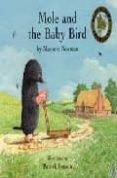 mole and the baby bird-marjorie newman-9780747561194 mole and the baby bird-marjorie newman-9780747561194