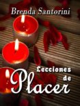 lecciones de placer (ebook)-brenda santorini-9781310900594 lecciones de placer (ebook)-brenda santorini-9781310900594