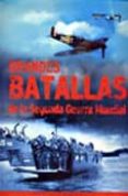 grandes batallas de la segunda guerra mundial-9781407567594 grandes batallas de la segunda guerra mundial-9781407567594