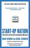 start-up nation: the story of israel s economic miracle-dan senor-saul singer-9781455502394 start-up nation: the story of israel s economic miracle-dan senor-saul singer-9781455502394