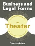 BUSINESS AND LEGAL FORMS FOR THEATER, SECOND EDITION