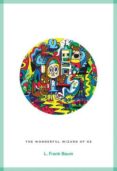 the wonderful wizard of oz-l. frank baum-9781909399594 the wonderful wizard of oz-l. frank baum-9781909399594