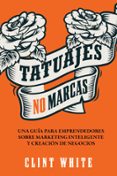 TATUAJES, NO MARCAS