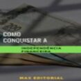 Descargar libros gratis en línea gratis COMO CONQUISTAR A INDEPENDÊNCIA FINANCEIRA
        EBOOK (edición en portugués) in Spanish 9781991090294