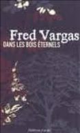 dans les bois eternels-fred vargas-9782290028094 dans les bois eternels-fred vargas-9782290028094
