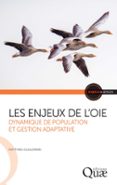 LES ENJEUX DE L’OIE