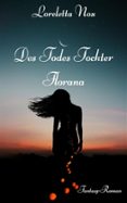 Amazon libros para descargar en el kindle DES TODES TOCHTER - FLORANA (Spanish Edition) 9783748718994
