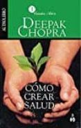 cómo crear salud (audiolibro)-deepak chopra-9786070020094 cómo crear salud (audiolibro)-deepak chopra-9786070020094