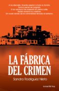 la fábrica del crimen (ebook)-sandra rodriguez nieto-9786070713194 la fábrica del crimen (ebook)-sandra rodriguez nieto-9786070713194