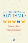el despertar del autismo (ebook)-9786070734694 el despertar del autismo (ebook)-9786070734694