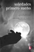 soledades; primero sueño-luis de gongora-sor juana ines de la cruz-9786071602794 soledades; primero sueño-luis de gongora-sor juana ines de la cruz-9786071602794