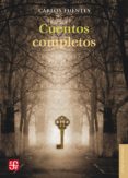 cuentos completos-carlos fuentes-9786071611994 cuentos completos-carlos fuentes-9786071611994