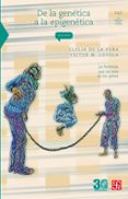 de la genetica a la epigenetica (ebook)-9786071653994 de la genetica a la epigenetica (ebook)-9786071653994