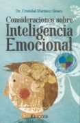 consideraciones sobre inteligencia emocional-cristobal martinez gomez-9786074572094 consideraciones sobre inteligencia emocional-cristobal martinez gomez-9786074572094