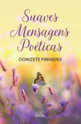 SUAVES MENSAGENS POÉTICAS  (edición en portugués)