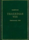 tragedias, viii. troyanas. ion (ebook)-9788400103194 tragedias, viii. troyanas. ion (ebook)-9788400103194