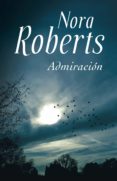 admiración (ebook)-nora roberts-9788401384394 admiración (ebook)-nora roberts-9788401384394