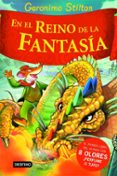 geronimo stilton en el reino de la fantasia (con 8 olores)-geronimo stilton-9788408060994 geronimo stilton en el reino de la fantasia (con 8 olores)-geronimo stilton-9788408060994