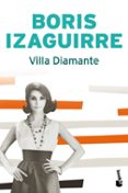 villa diamante (finalista premio planeta 2007)-boris izaguirre-9788408086994 villa diamante (finalista premio planeta 2007)-boris izaguirre-9788408086994