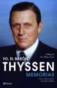 yo, el baron thyssen-hans heinrich thyssen bornemiza-9788408105794 yo, el baron thyssen-hans heinrich thyssen bornemiza-9788408105794
