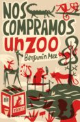 nos compramos un zoo-benjamin mee-9788408107194 nos compramos un zoo-benjamin mee-9788408107194