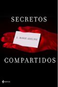 secretos compartidos-l. marie adeline-9788408138594 secretos compartidos-l. marie adeline-9788408138594