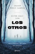 están aquí. son los otros (ebook)-javier perez campos-9788408162094 están aquí. son los otros (ebook)-javier perez campos-9788408162094