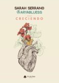 Descargas gratuitas de libros mp3. CRECIENDO de SARAH SERRANO