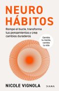 Ebook compartir descargar NEUROHÁBITOS PDF RTF in Spanish de NICOLE VIGNOLA