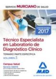 tecnico especialista en laboratorio de diagnostico clinico del servicio murciano: temario parte especifica (vol. 3)-9788414209394 tecnico especialista en laboratorio de diagnostico clinico del servicio murciano: temario parte especifica (vol. 3)-9788414209394