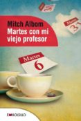 martes con mi viejo profesor-mitch albom-9788415140894 martes con mi viejo profesor-mitch albom-9788415140894