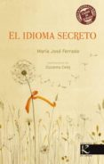 el idioma secreto-maria jose ferrada lefenda-9788415250494 el idioma secreto-maria jose ferrada lefenda-9788415250494